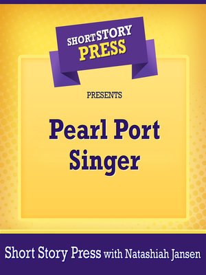 cover image of Short Story Press Presents Pearl Port Singer